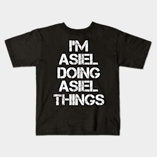 Asiel Name T Shirt - Asiel Doing Asiel Things Kids T-Shirt